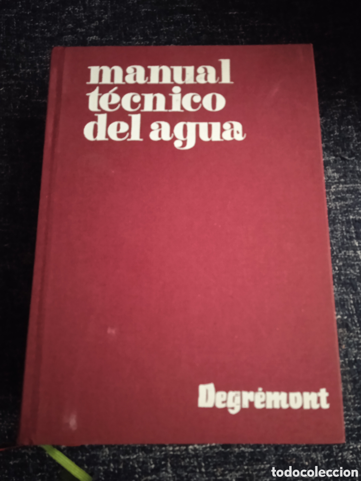 Libros de segunda mano: MANUAL TECNICO DEL AGUA / DEGREMONT - A&Ntilde;O 1979 - Foto 1