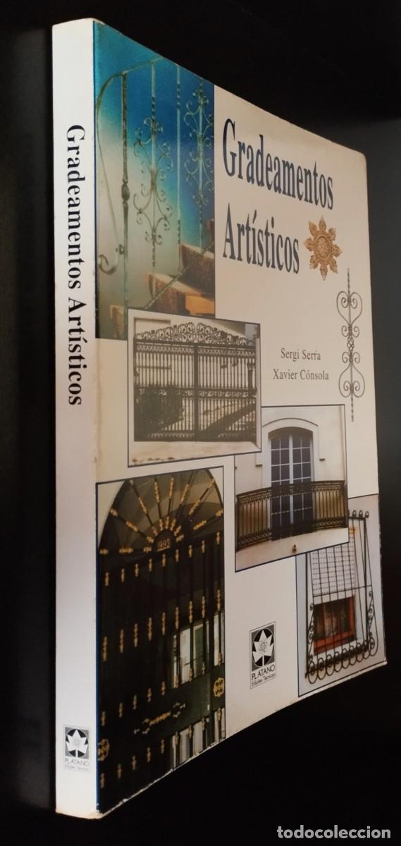 Libros de segunda mano: Gradeamentos Art&iacute;sticos de Sergi Serra e Xavier Consola - Foto 15