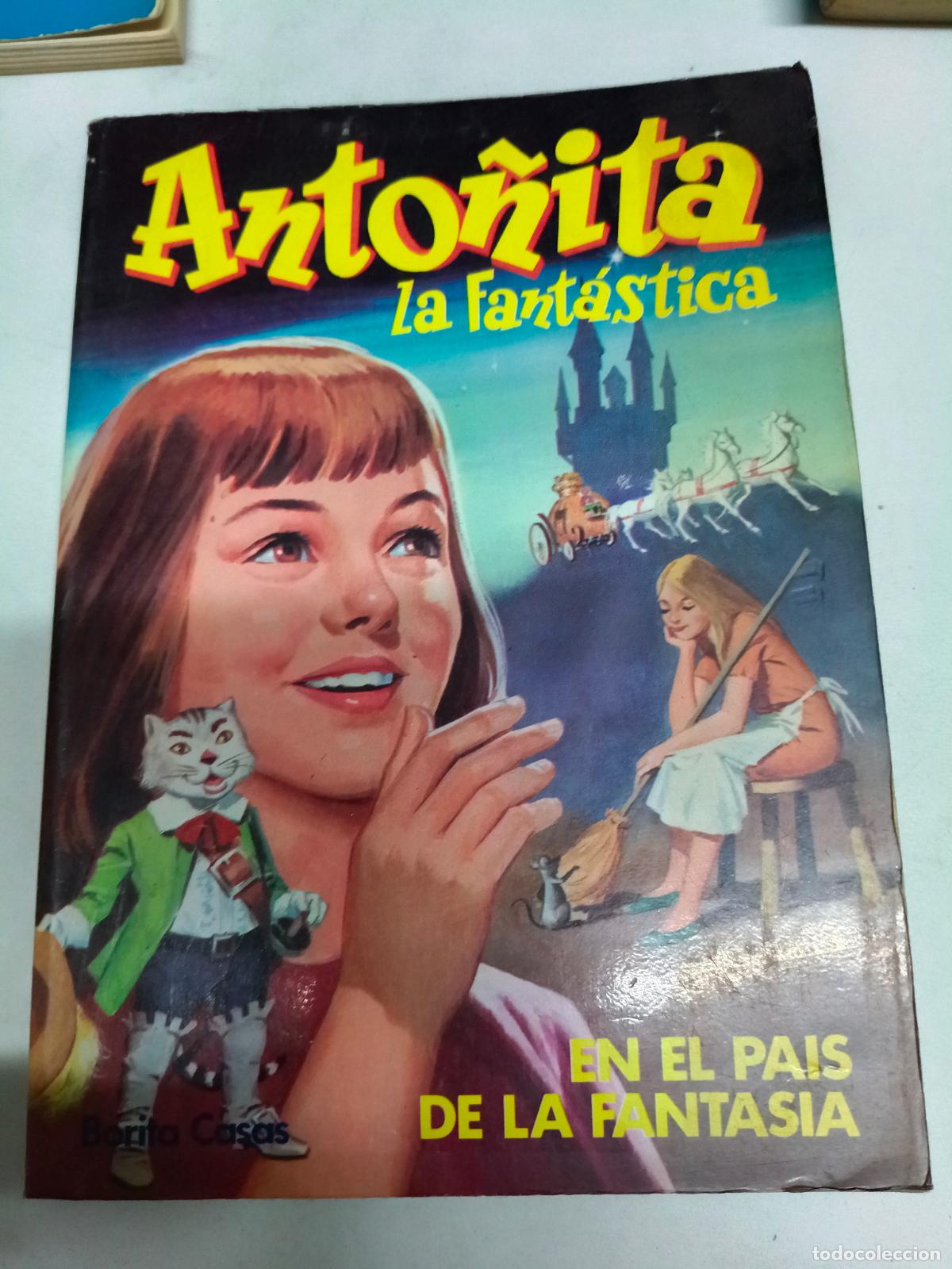 Second hand books: BORITA CASAS Anto&ntilde;ita la Fant&aacute;stica, 5: En el pa&iacute;s de la fantas&iacute;a.