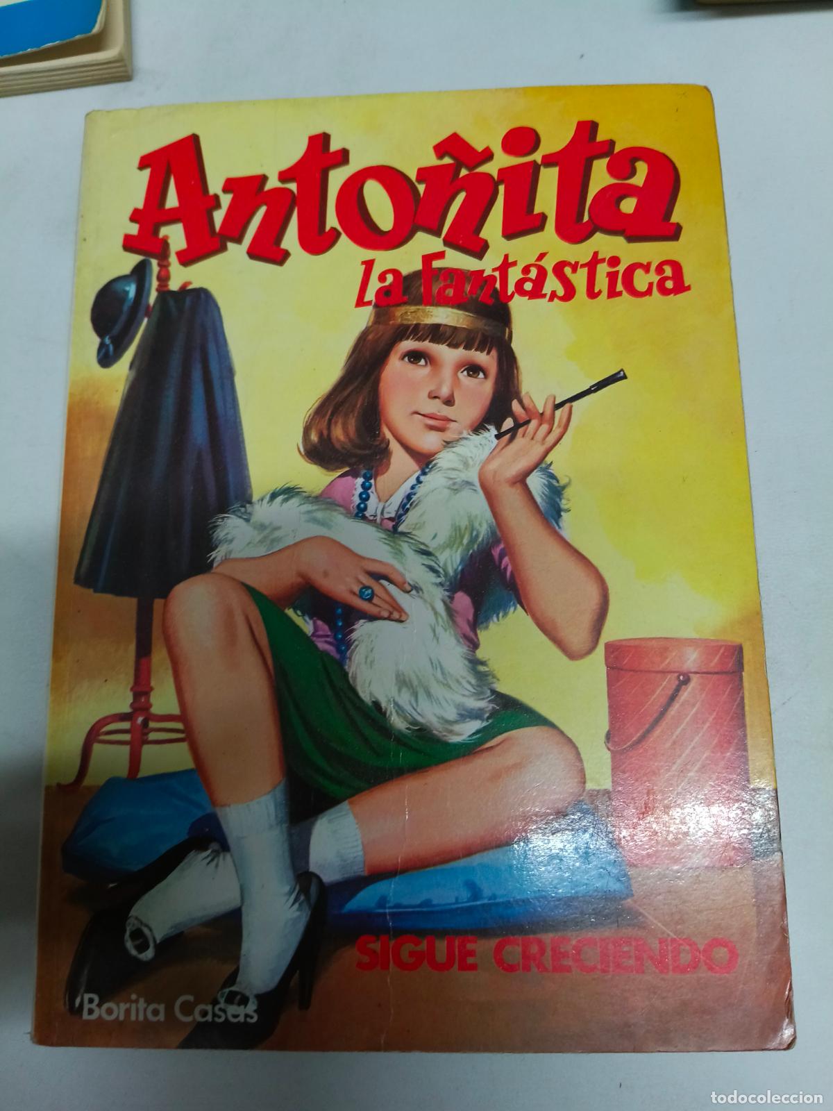 Second hand books: Borita Casas - Anto&ntilde;ita la fant&aacute;stica sigue creciendo