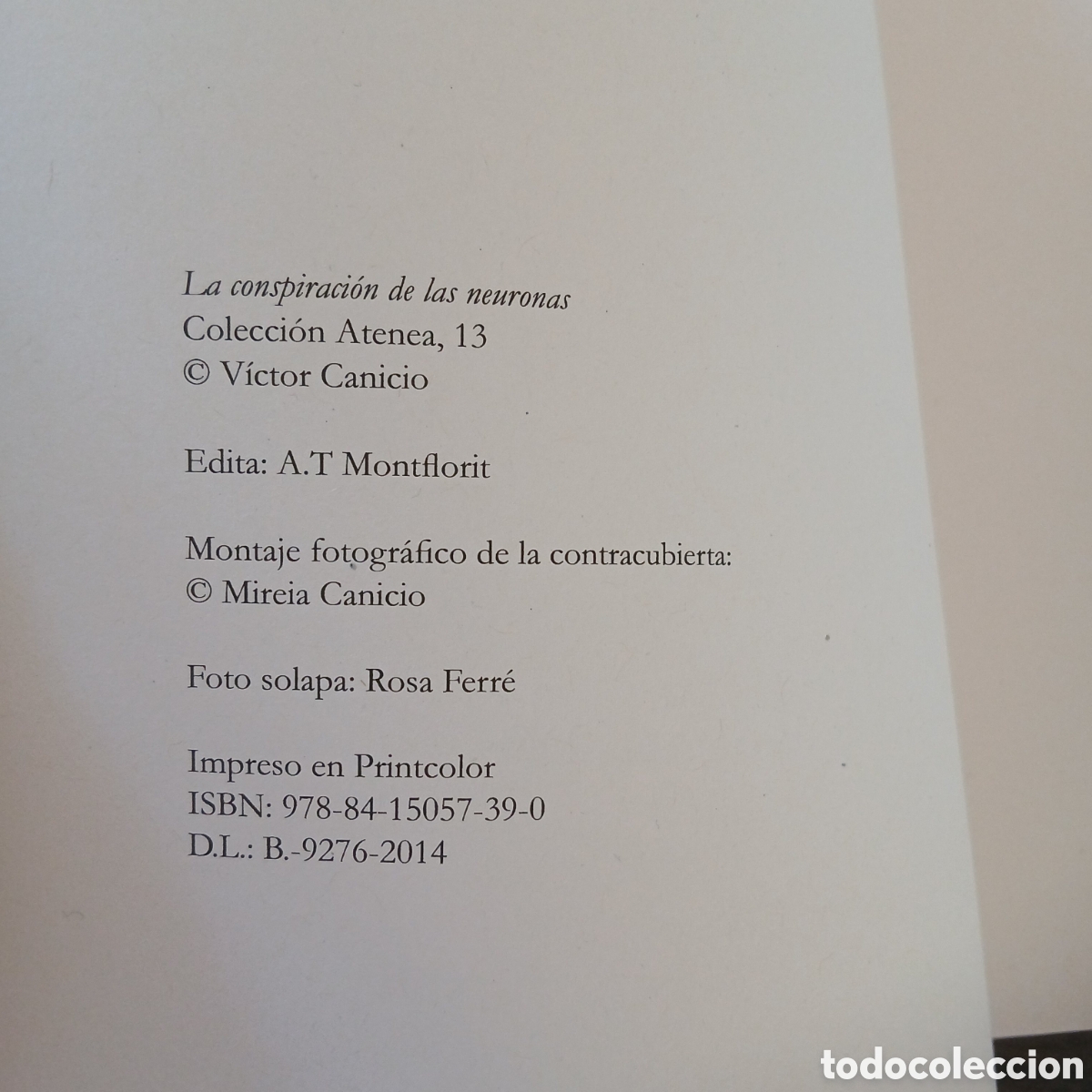 Libros de segunda mano: La Conspiraci&oacute;n De Las Neuronas. Victor Canicio. - Foto 4