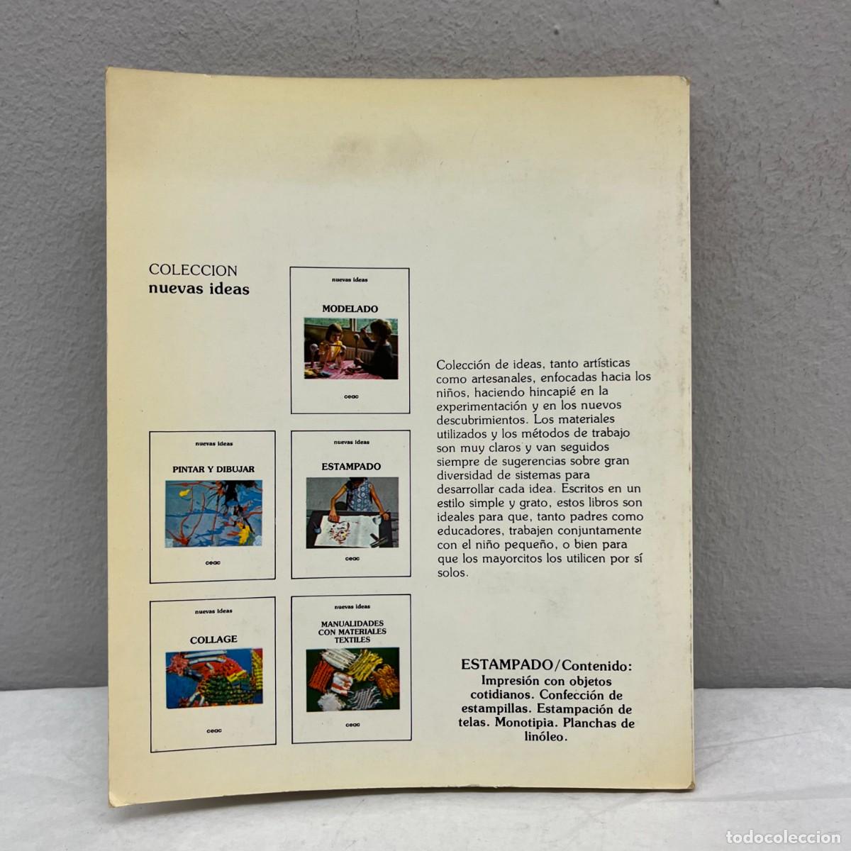 Libros de segunda mano: ESTAMPADO - E. Y P. BAULIG, RITA DAVIES... - EDICIONES CEAC - NUEVAS IDEAS - 1984 / 2015 - Foto 2