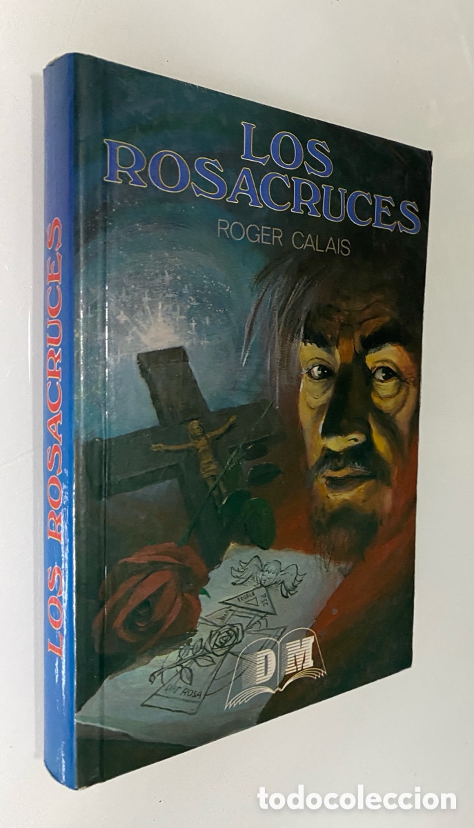 Libros de segunda mano: Los rosacruces - CALAIS, Roger - Foto 1