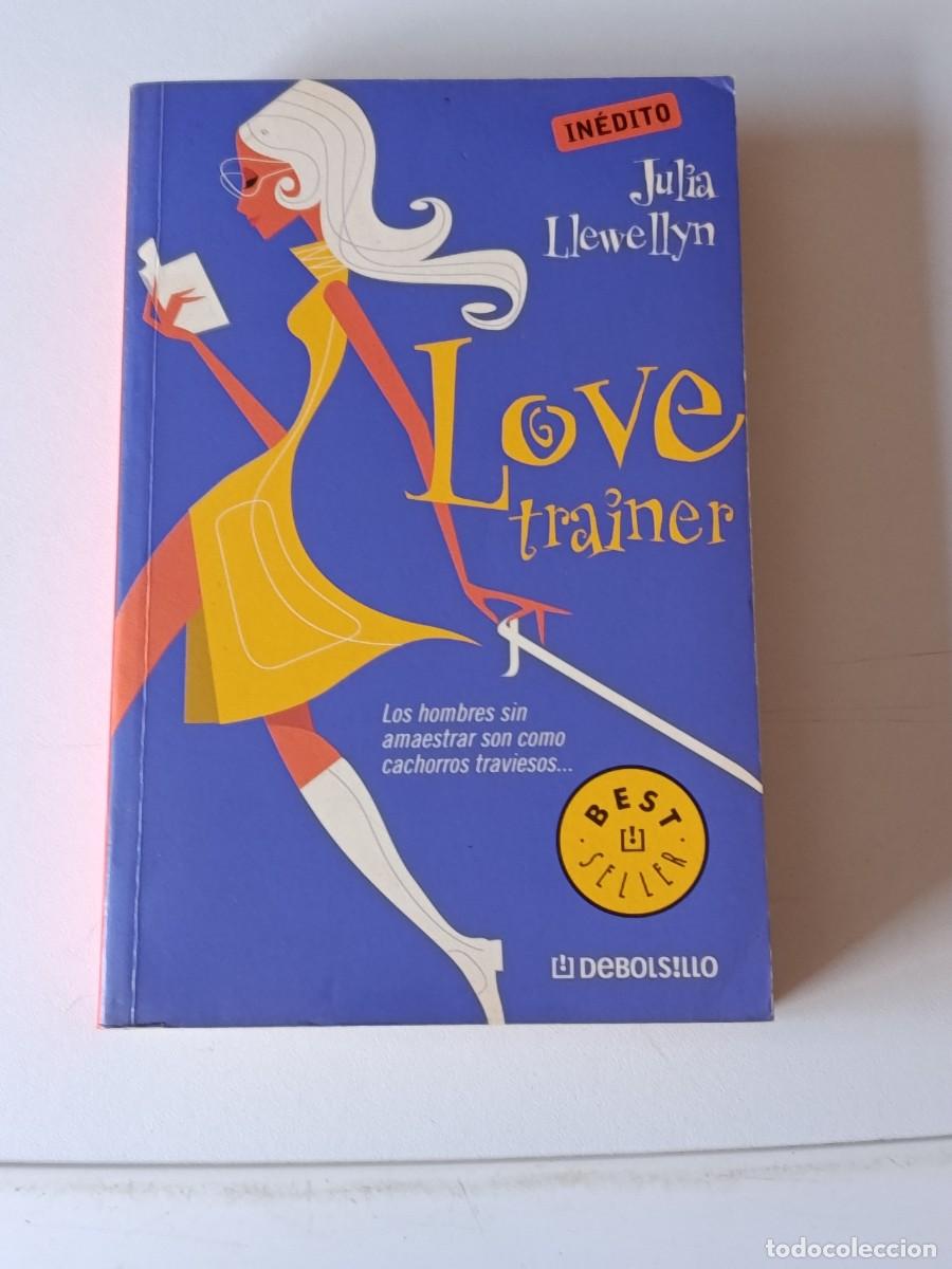 Libros de segunda mano: LOVE TRAINER JULIA LLEWELLYN - Foto 1
