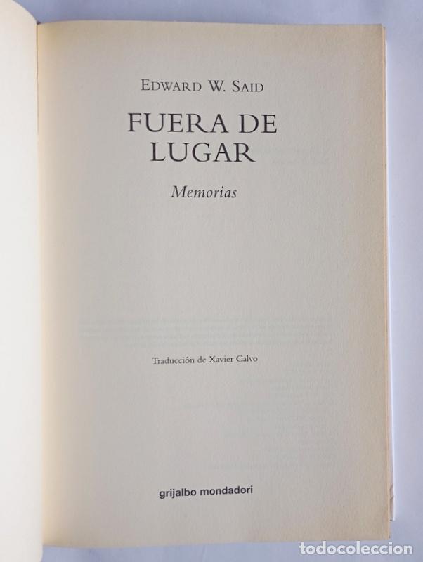 Libros de segunda mano: FUERA DE LUGAR - MEMORIAS - EDWARD W. SAID - Foto 4