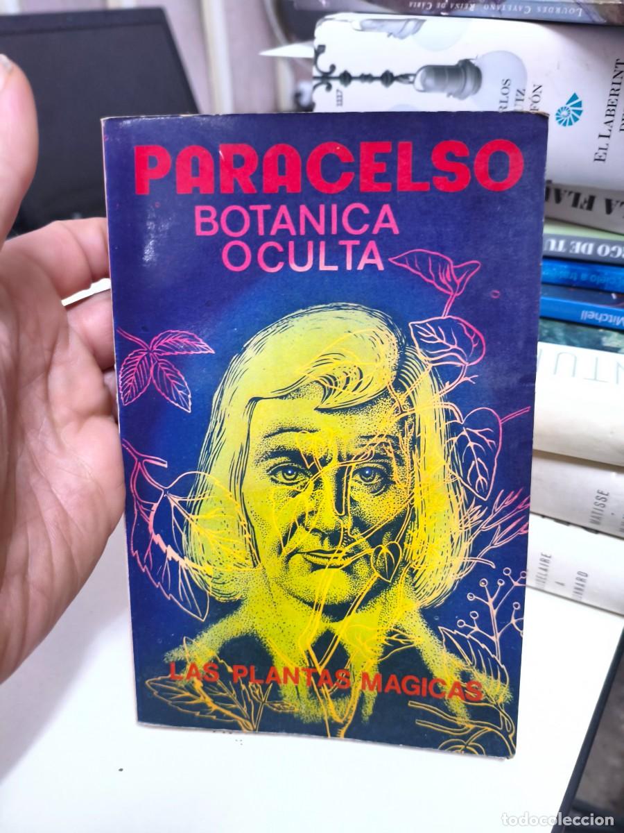 Libros de segunda mano: Bot&aacute;nica oculta Paracelso - Foto 1