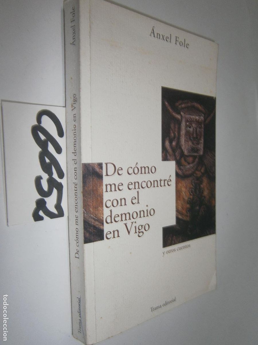 Libros de segunda mano: DE COMO ME ENCONTRE CON EL DEMONIO EN VIGO - Foto 1