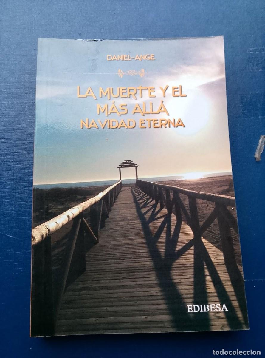 Libros de segunda mano: la muerte y el mas alla navidad eterna daniel ange - Foto 1