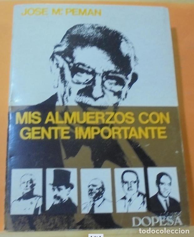 Libros de segunda mano: Mis almuerzos con gente importante. Jos&eacute; M&ordf; Pem&aacute;n - Foto 1