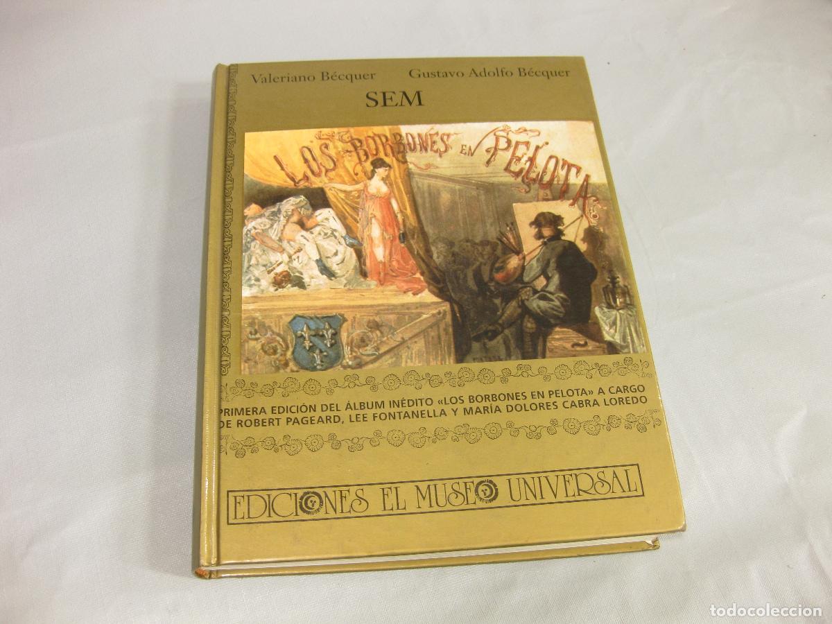 Libros de segunda mano: LIBRO DE SEM. LOS BORBONES EN PELOTAS. VALERIANO BEQUER. GUSTAVO ADOLFO BEQUER - Foto 1