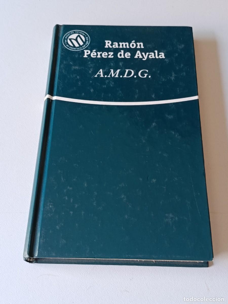 Libros de segunda mano: A.M.D.G. RAMON PEREZ DE AYALA - Foto 1