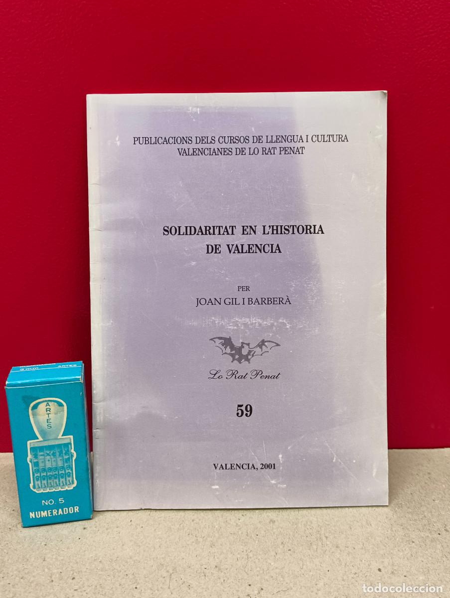 Libros de segunda mano: Solidaritat en l&rsquo;hist&ograve;ria de Val&egrave;ncia &ndash; Joan Gil i Barber&agrave; - Foto 1