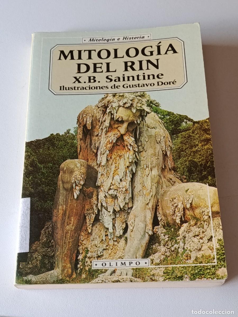 Libros de segunda mano: MITOLOGIA DEL RIN X.B. SAINTINE - Foto 1