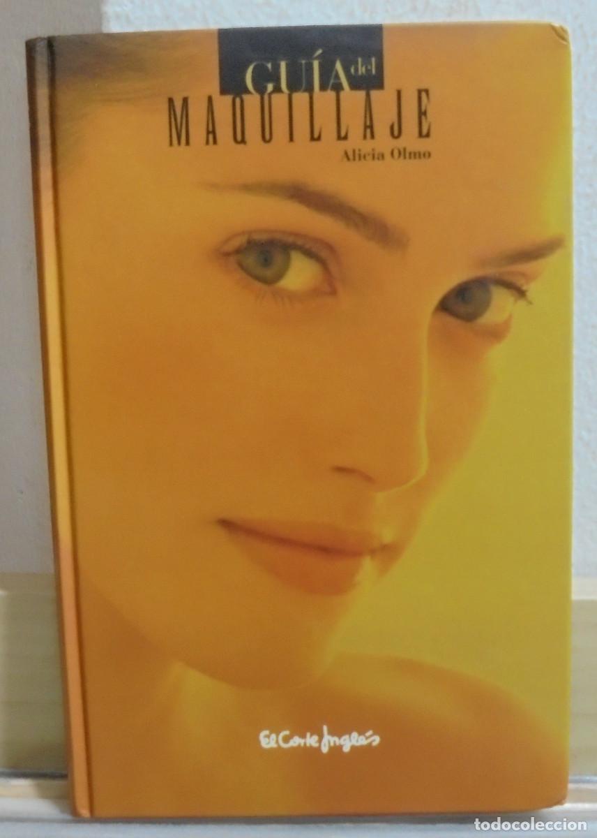 Libros de segunda mano: Gu&iacute;a del maquillaje. Alicia Olmo - Foto 1