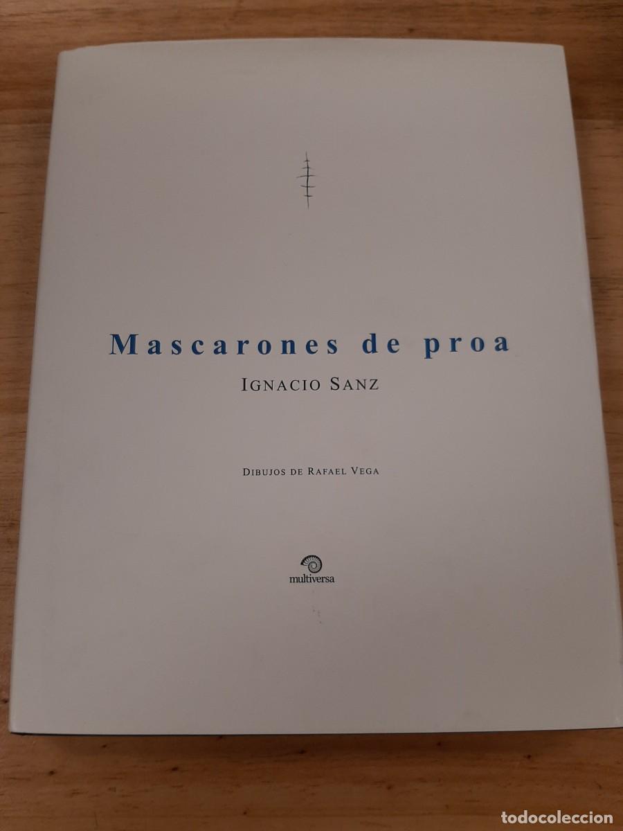 Libros de segunda mano: Mascarones de proa - Sanz, Ignacio - Multiversa, 2008 - Foto 1