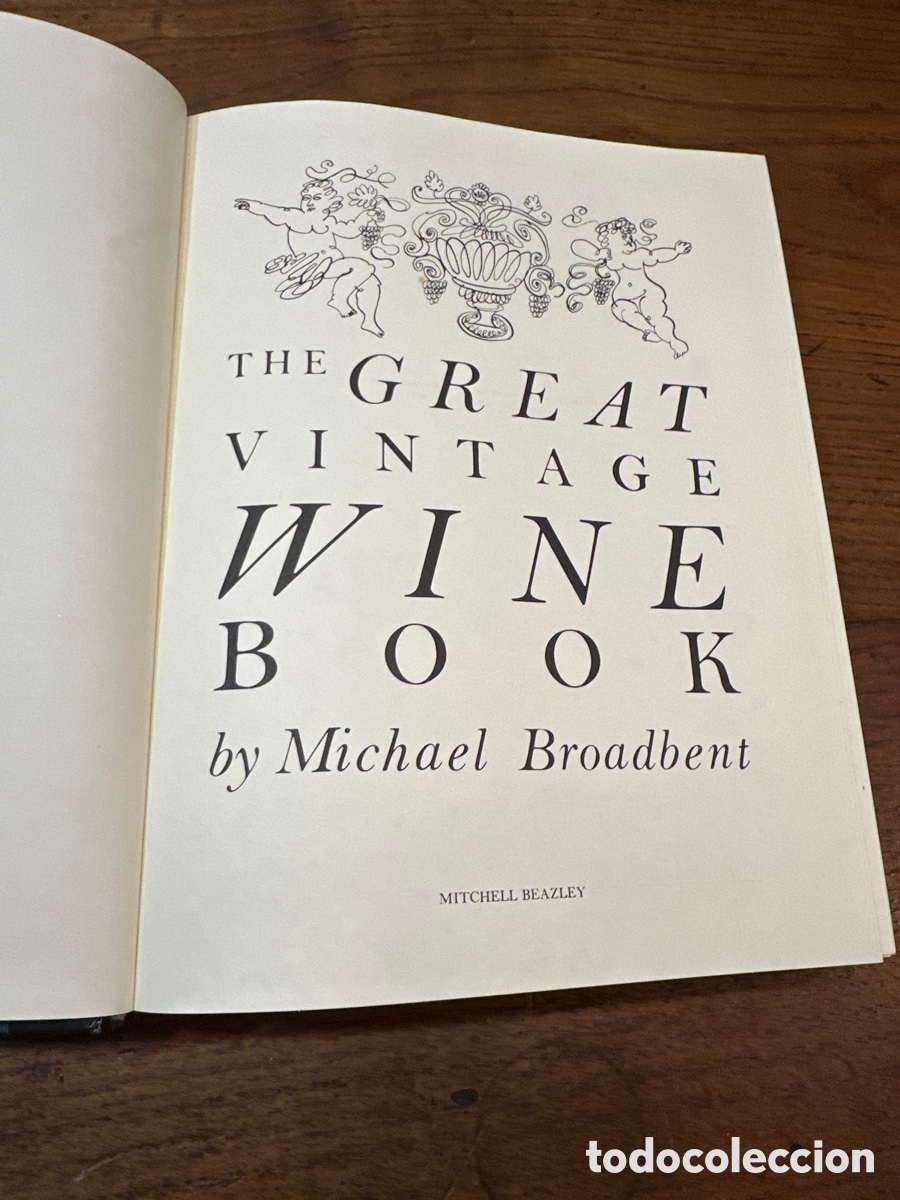 Libros de segunda mano: MICHAEL BROADBENT. The great vintage wine book. - Foto 2