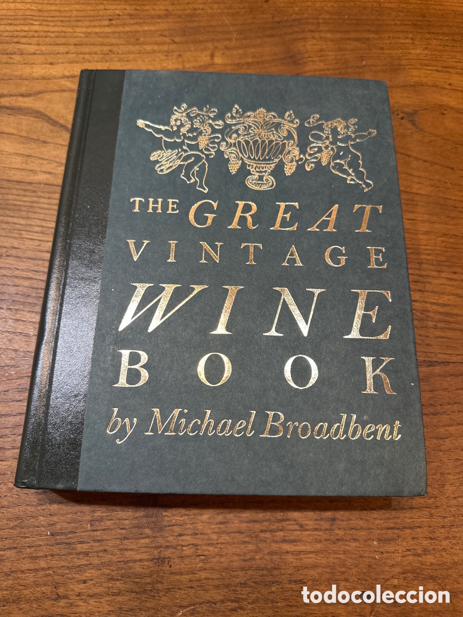 Libros de segunda mano: MICHAEL BROADBENT. The great vintage wine book. - Foto 10