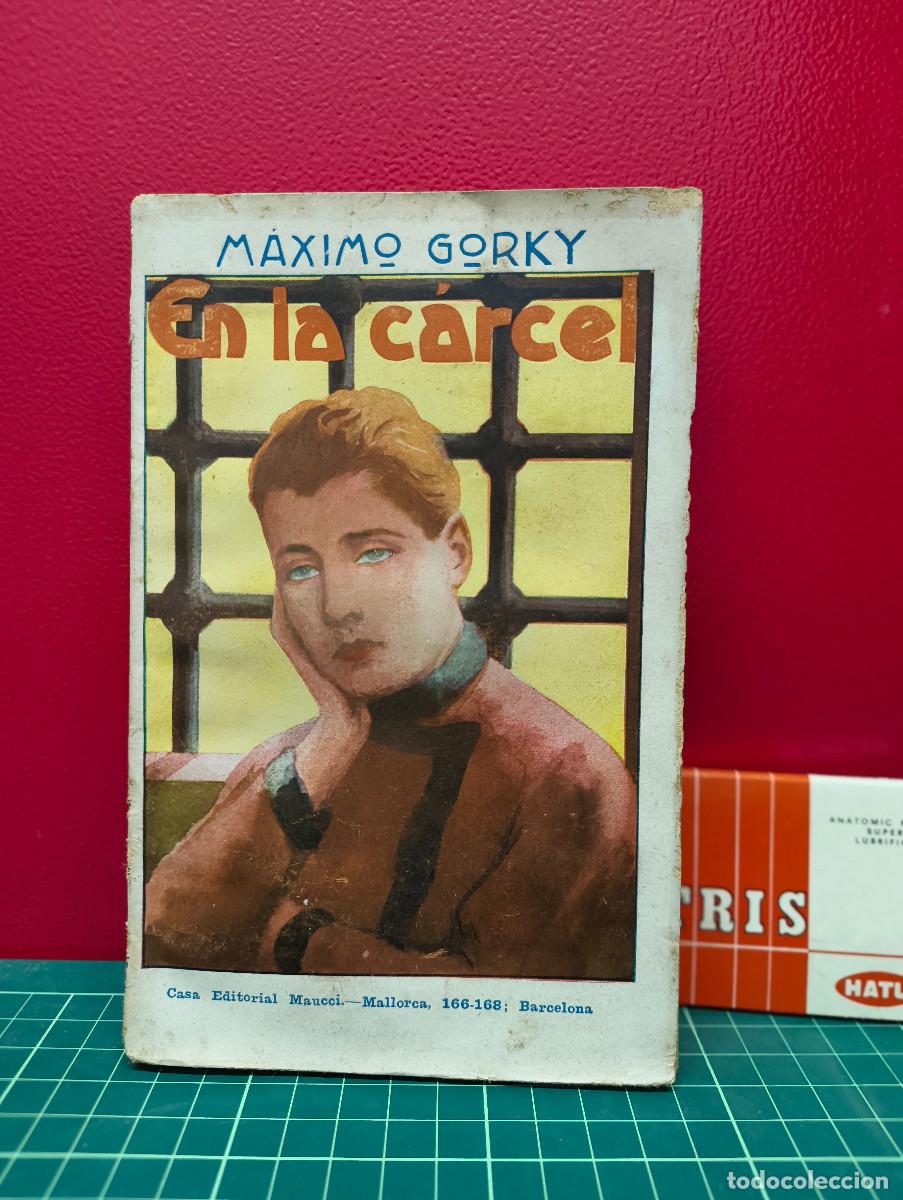 Libros de segunda mano: En la c&aacute;rcel &ndash; M&aacute;ximo Gorki - Foto 1