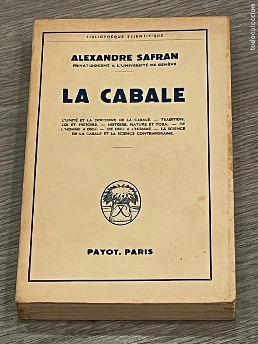 Libros de segunda mano: ALEXANDRE SAFRAN - LA CABALE - PAYOT 1960 - Foto 1