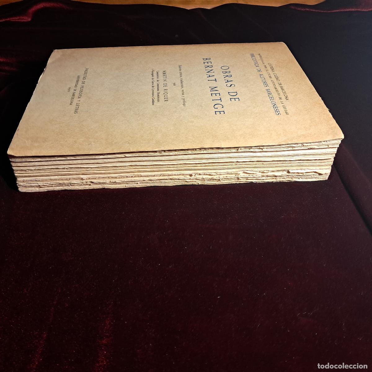 Libros de segunda mano: OBRAS DE BERNAT METGE. Mart&iacute;n de Riquer. UB 1959 - Foto 3