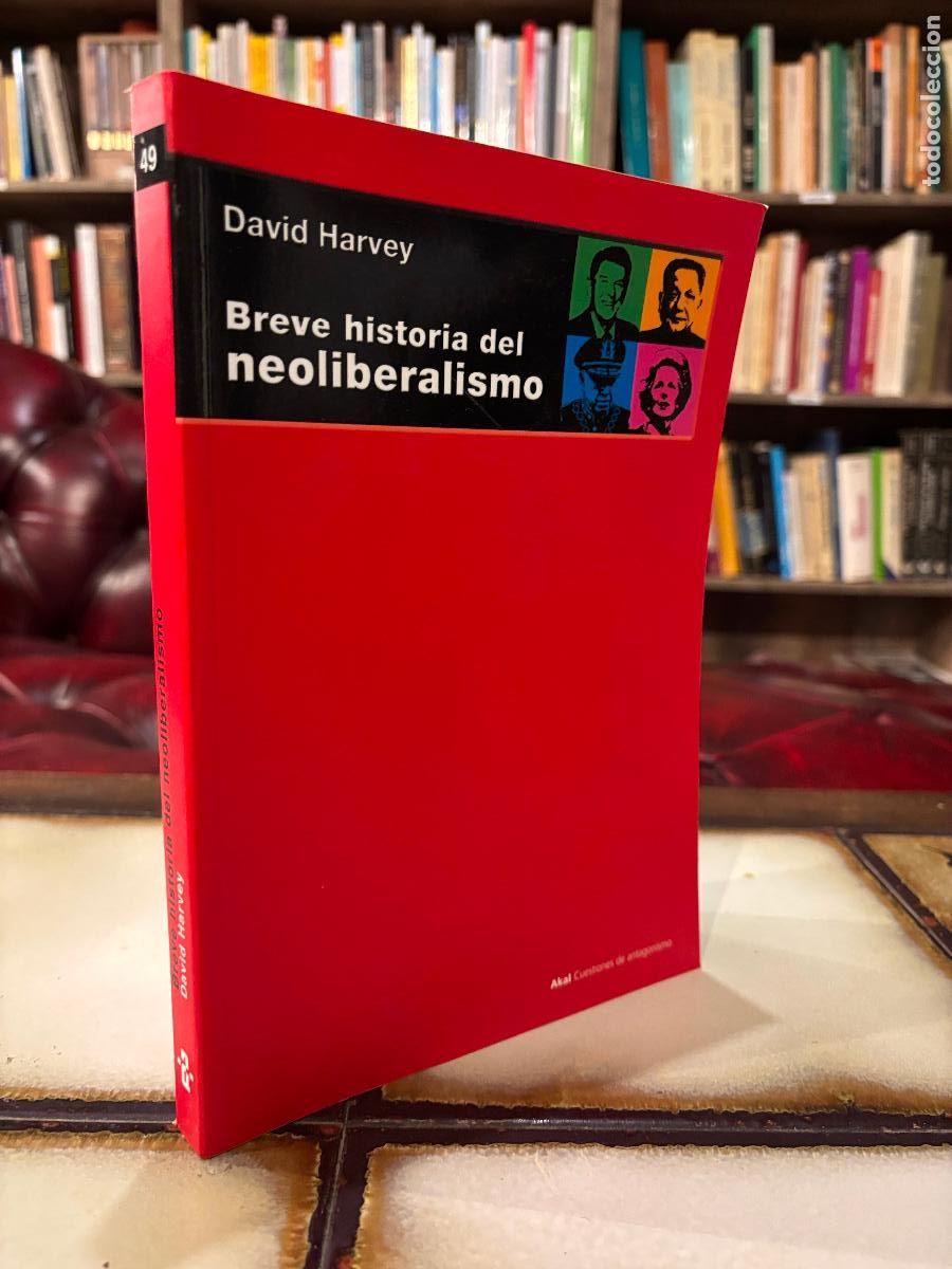 Libros de segunda mano: Breve historia del neoliberalismo. David Harvey. - Foto 1