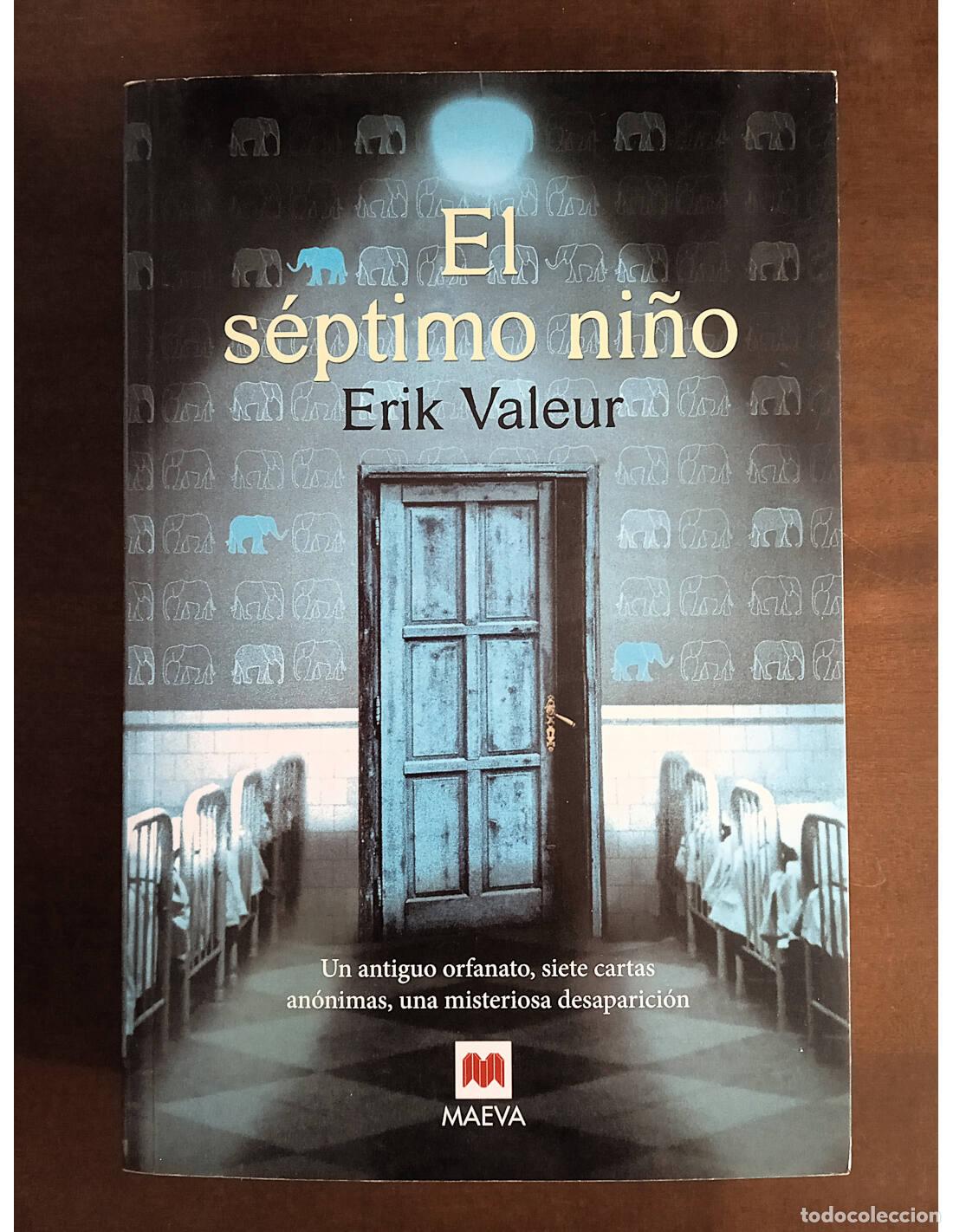 Libros de segunda mano: EL S&Eacute;PTIMO NI&Ntilde;O. VALEUR, Erik. Editorial Maeva. 2014. - Foto 1