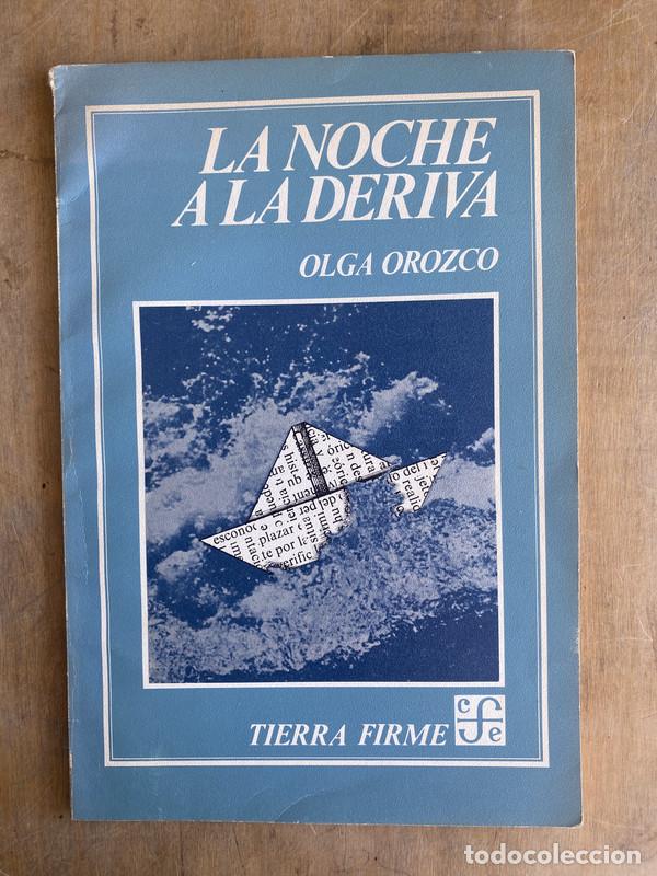 Libros de segunda mano: La noche a la deriva - Orozco Olga - Foto 1