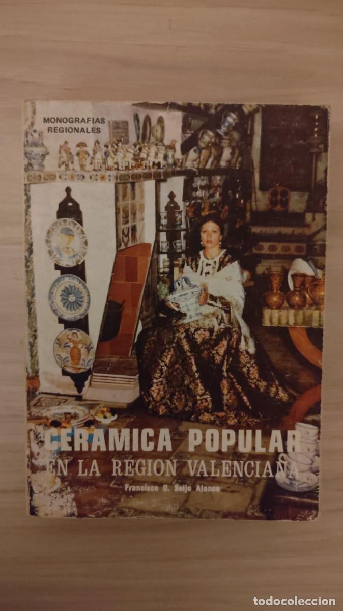 Libros de segunda mano: Cer&aacute;mica popular en la regi&oacute;n valenciana - Foto 1