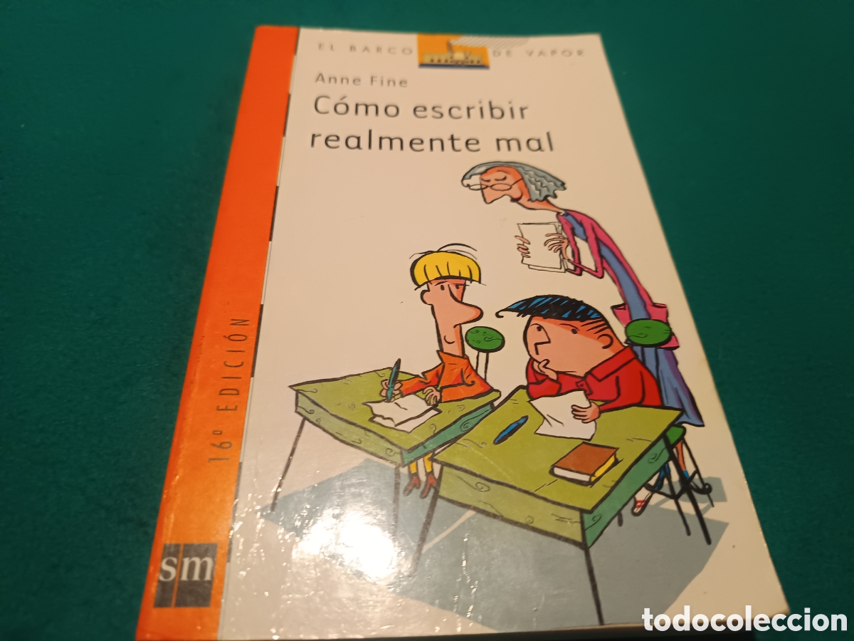 Libros de segunda mano: COMO ESCRIBIR REALMENTE MAL - EL BARCO DE VAPOR - Foto 1