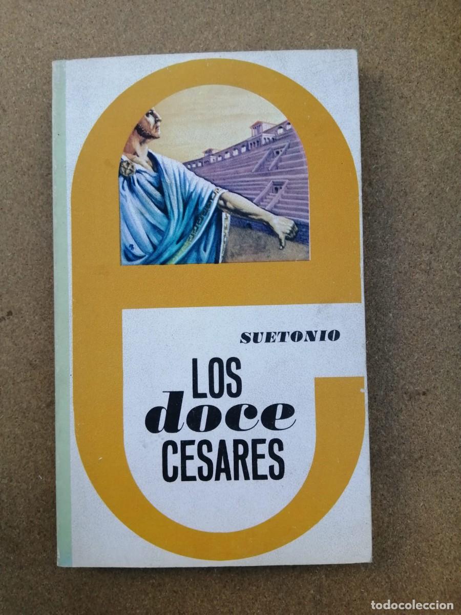 Libros de segunda mano: LOS DOCE CESARES (SUETONIO) - Foto 1
