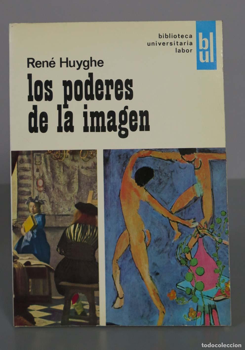 Libros de segunda mano: Ren&eacute; Huyghe los poderes de la imagen - Foto 1