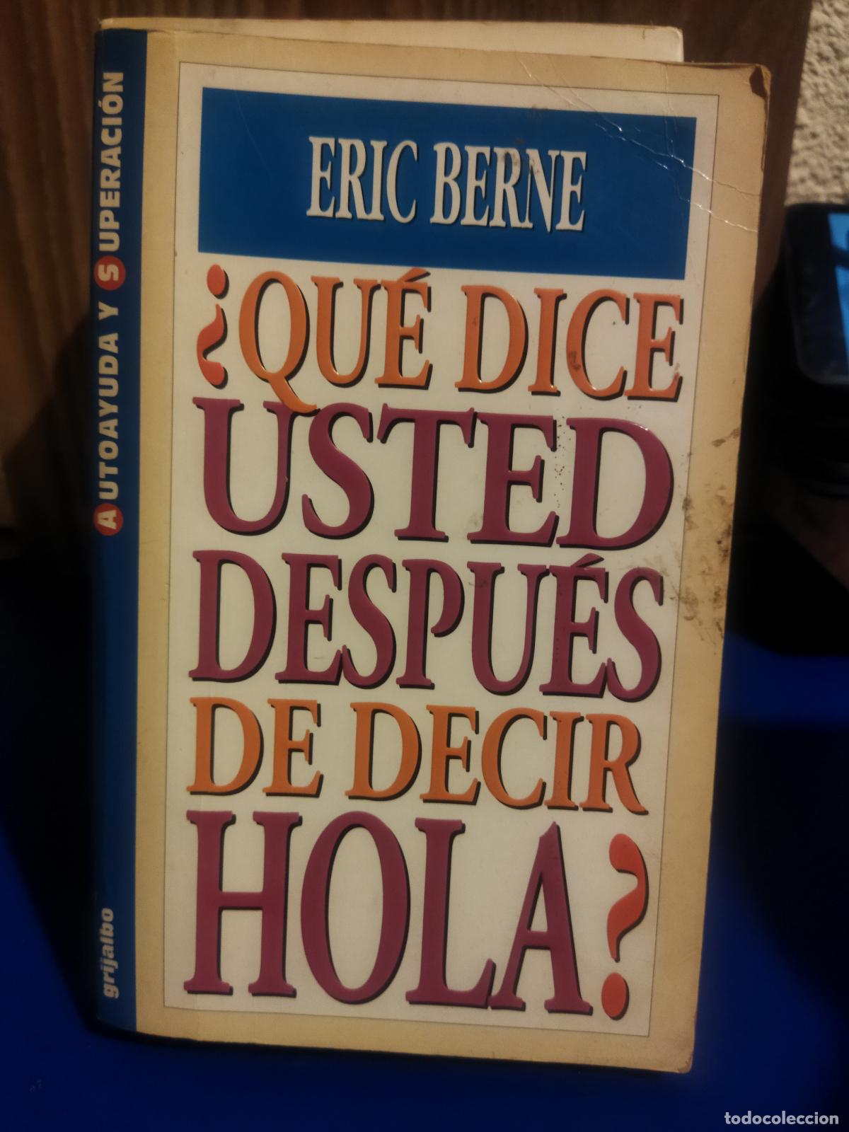Libros de segunda mano: Que dice usted despu&eacute;s de decir hola ? - Foto 1