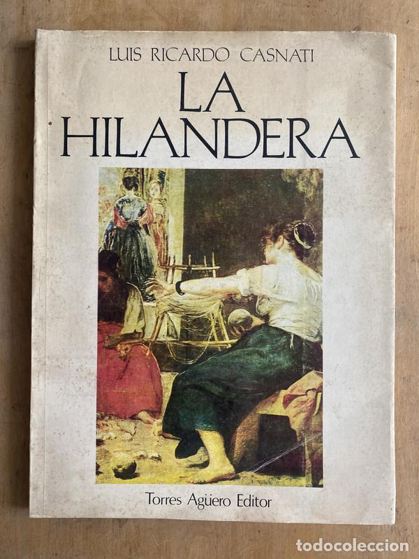 Libros de segunda mano: La hilandera - Casnati Luis Ricardo - Foto 1