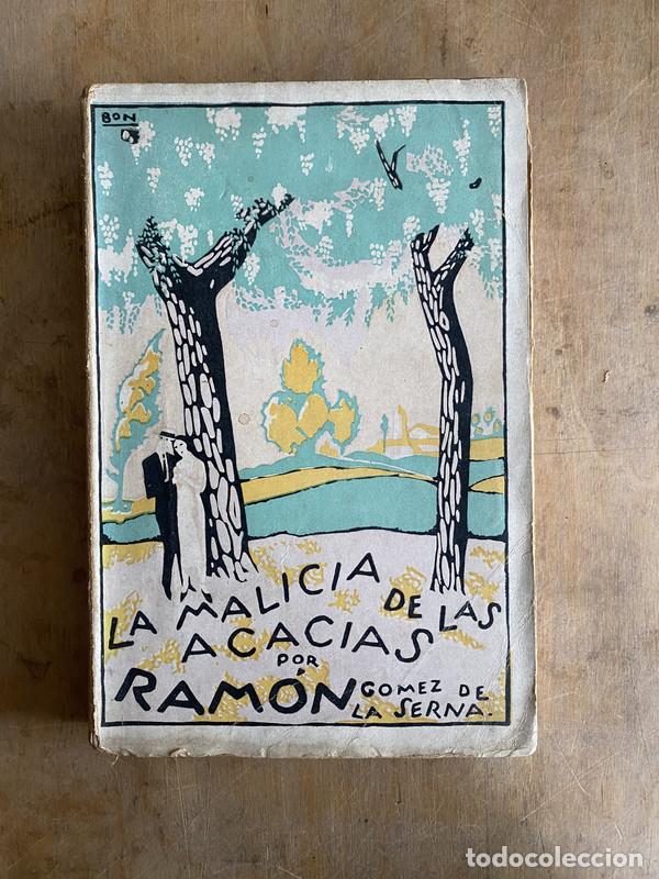 Libros de segunda mano: La malicia de las acacias - Gomez de la Serna Ramon - Foto 1