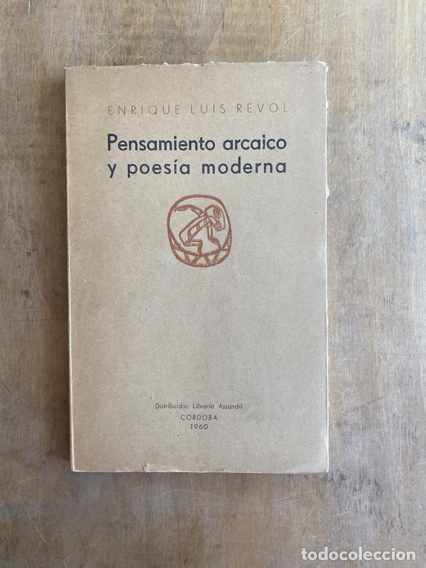 Gebrauchte B&uuml;cher: Pensamiento arcaico y poesia moderna - Revol Enrique Luis