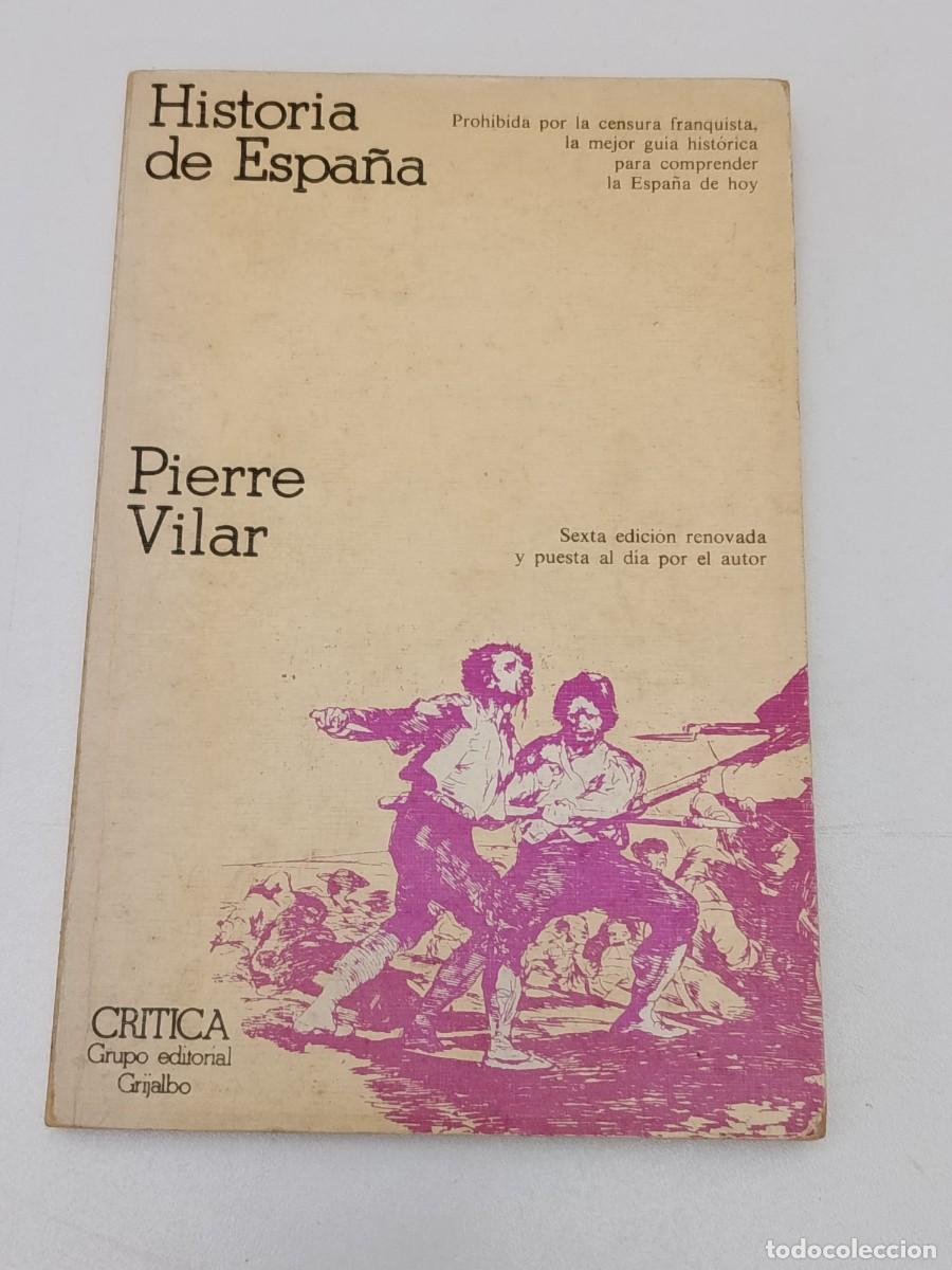 Libros de segunda mano: HISTORIA DE ESPA&Ntilde;A PIERRE VILAR - Foto 1