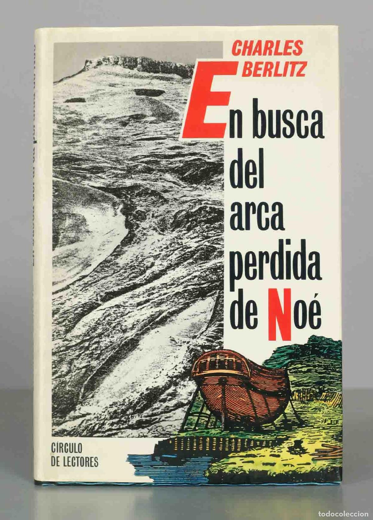 Libros de segunda mano: CHARLES BERLITZ En busca del arca perdida de No&eacute; - Foto 1