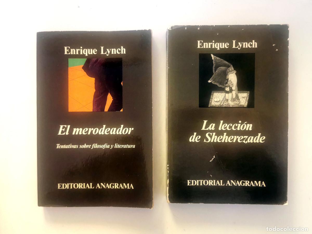 Libros de segunda mano: Enrique Lynch: El merodeador + La lecci&oacute;n de Sheherezade - Foto 1