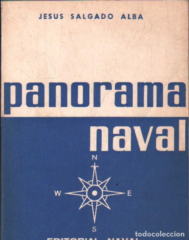 Libros de segunda mano: PANORAMA NAVAL. SALGADO ALBA, JESUS. A-MNAV-1196 - Foto 1