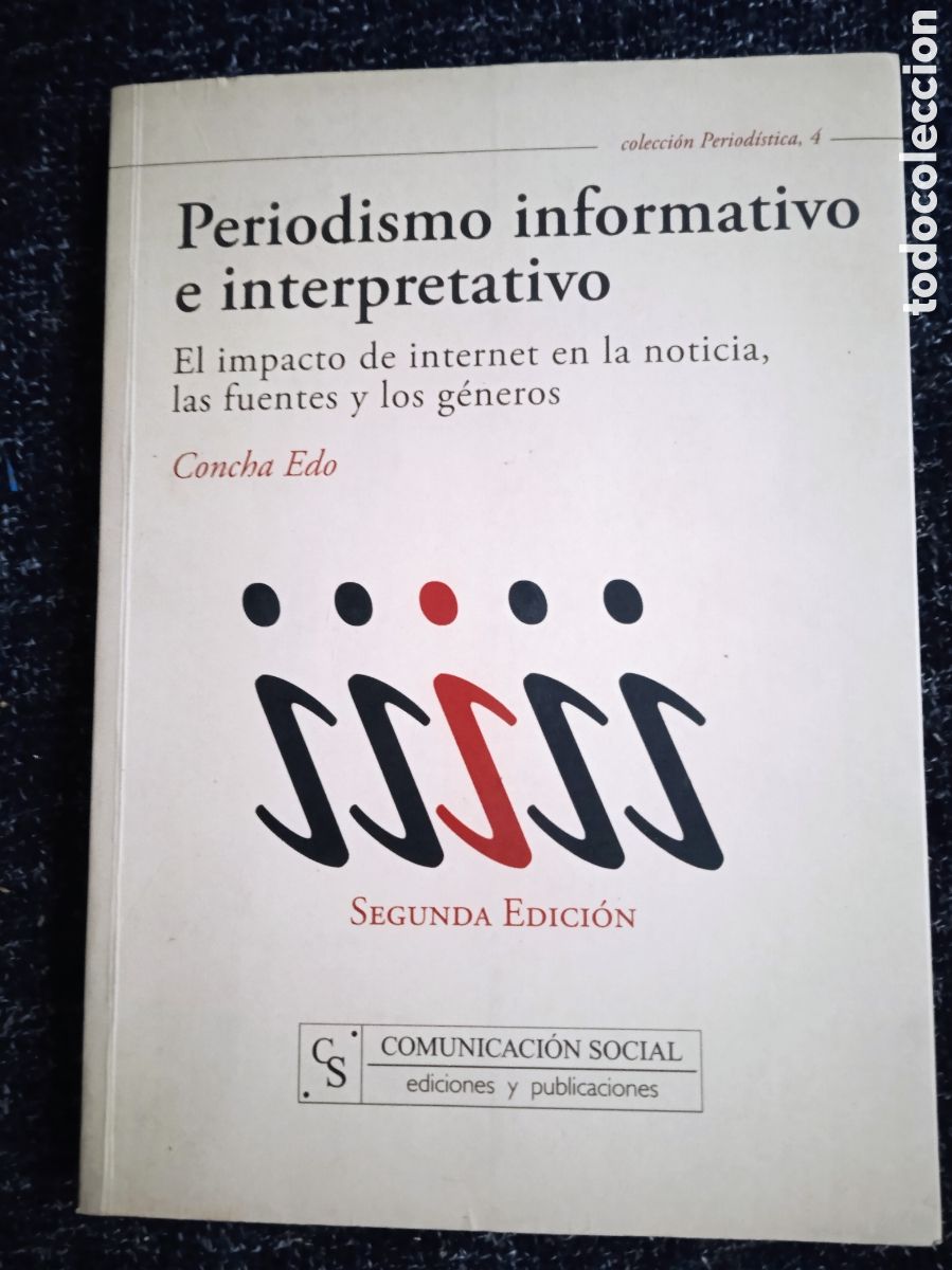Libros de segunda mano: PERIODISMO INFORMATIVO E INTERPRETATIVO / CONCHA EDO - Foto 1