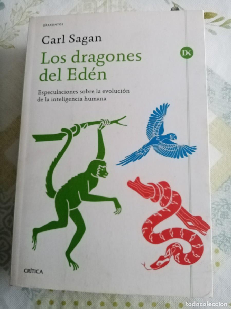 Libros de segunda mano: LOS DRAGONES DEL ED&Eacute;N . Carl Sagan ( CR&Iacute;TICA ) - Foto 1