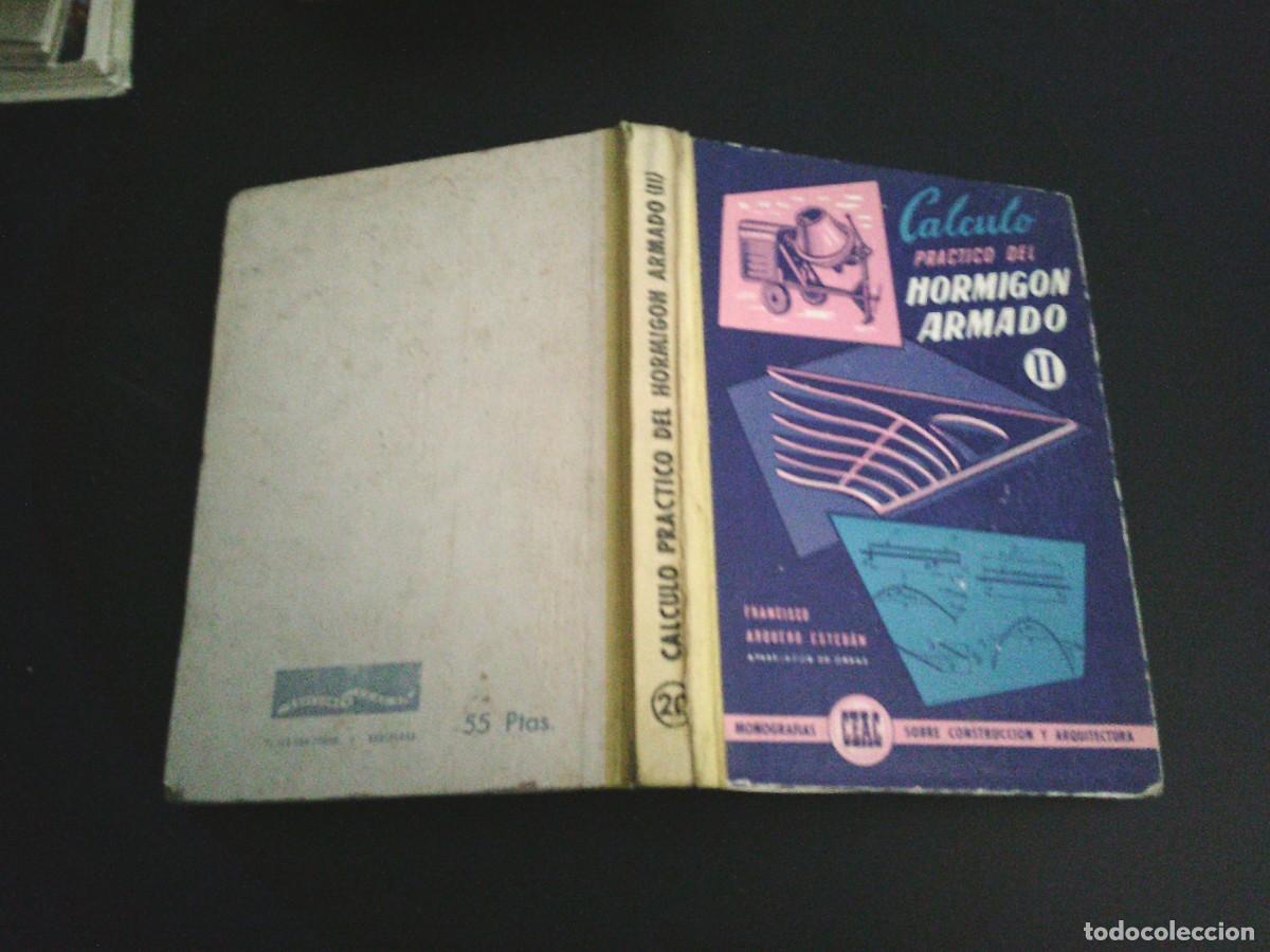 Libros de segunda mano: CLACULO PRACTICO DEL HORMIGON ARAMADO - TOMO II - CEAC - 1959 -CJ 247 - Foto 9