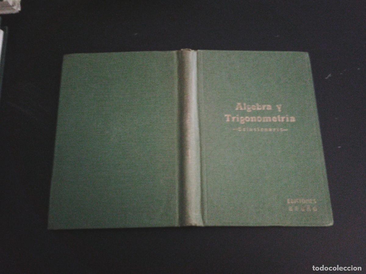 Libros de segunda mano: ALGEBRA Y TRIGONOMETRIA - EDICIONES BRU&Ntilde;O - 5&ordf; EDICION -TAPAS DURAS - -CJ 247 - Foto 8