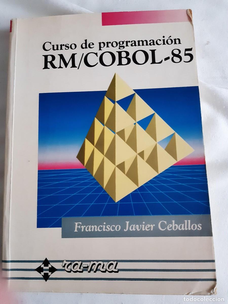 Libros de segunda mano: FRANCISCO JAVIER CEBALLOS. CURSO DE PROGRAMACI&Oacute;N RM / COBOL-85 - Foto 2