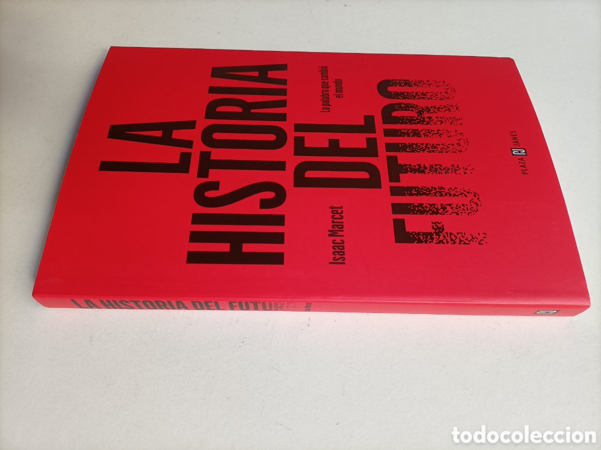 Gebrauchte B&uuml;cher: La historia del futuro. La palabra que cambi&oacute; el mundo Isaac Marcet
