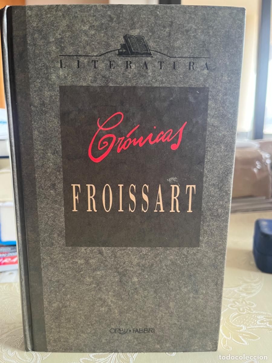 Libros de segunda mano: Froissart, Jean.- Cr&oacute;nicas - Foto 1