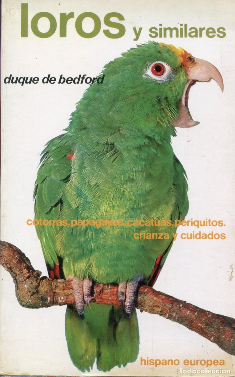Libros de segunda mano: LOROS Y SIMILARES. Duque de Bedford. - Foto 1