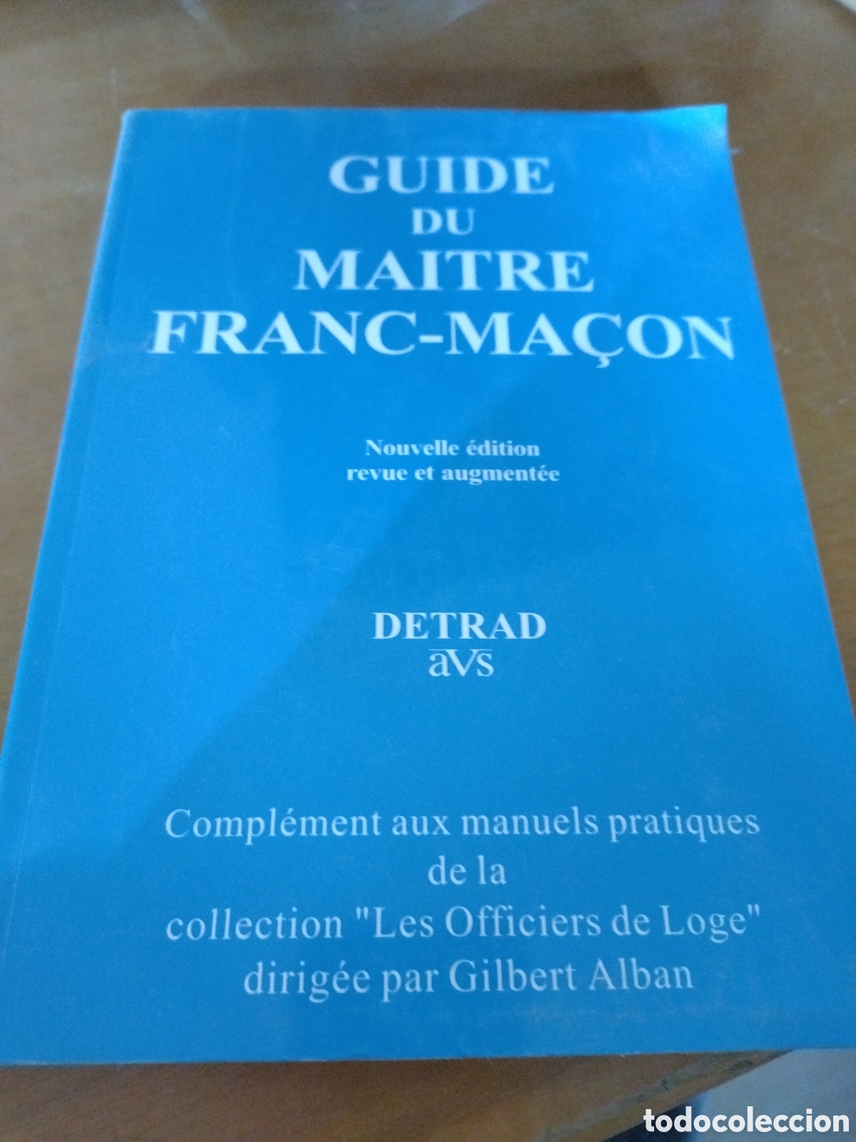 Libros de segunda mano: Guide du maitre franc-ma&ccedil;on. Gilbert Alban - Foto 1