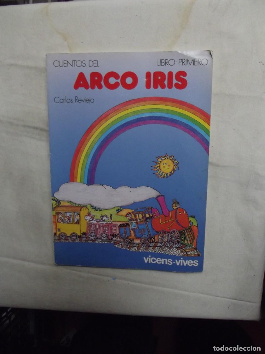 Libros de segunda mano: CUENTOS DEL ARCO IRIS LIBRO PRIMERO DE CARLOS REVIEJO - Foto 1