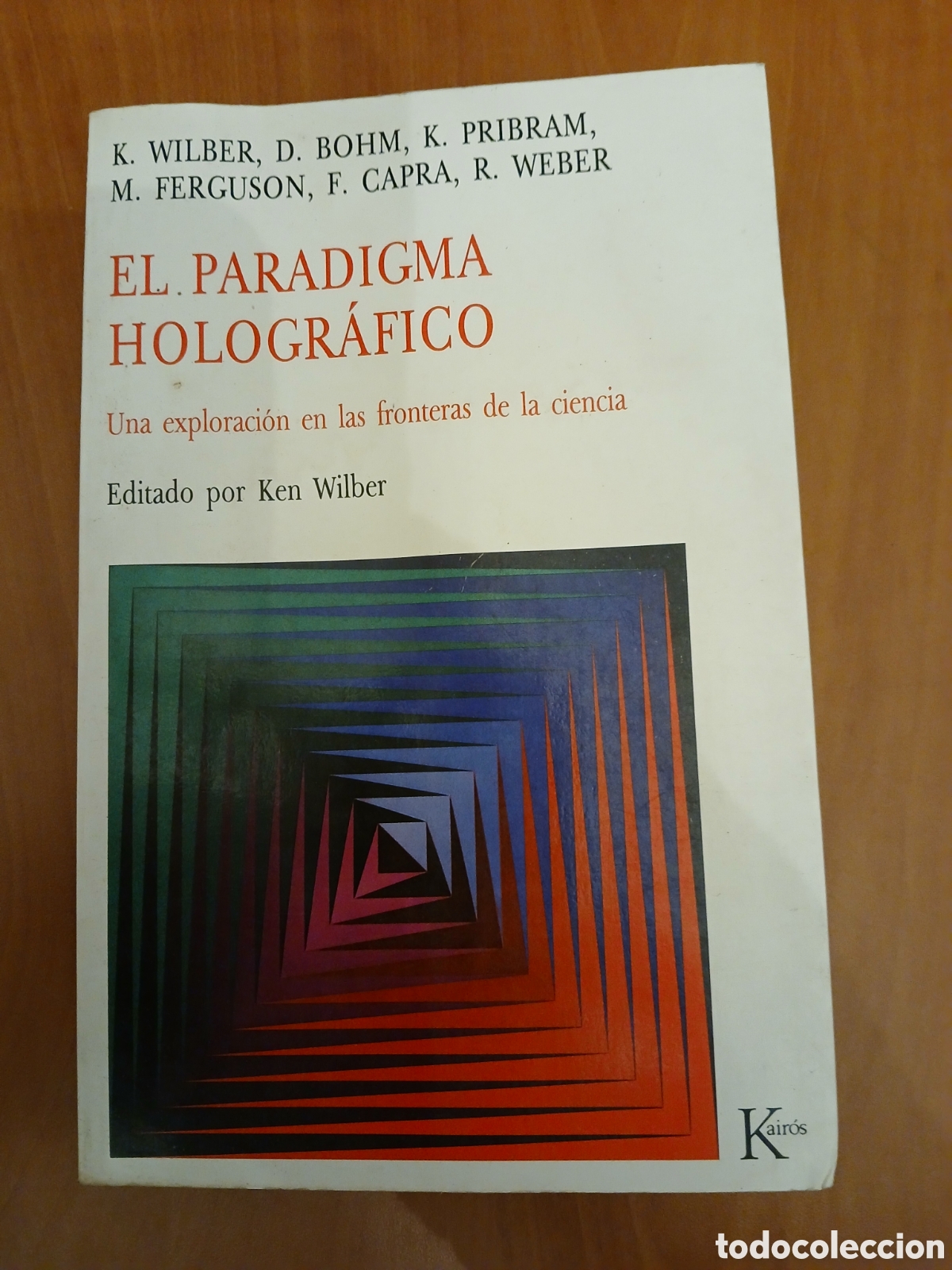 Libros de segunda mano: El paradigma hologr&aacute;fico. K. Wilber, D. Bohm y otros. - Foto 1